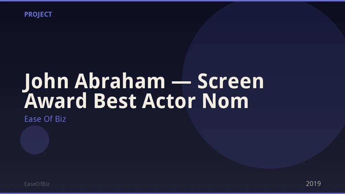 John Abraham — Screen Award Best Actor Nom