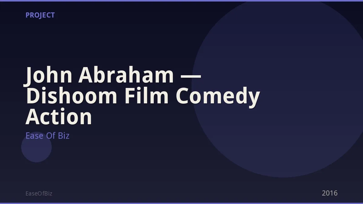 John Abraham — Dishoom Film Comedy Action