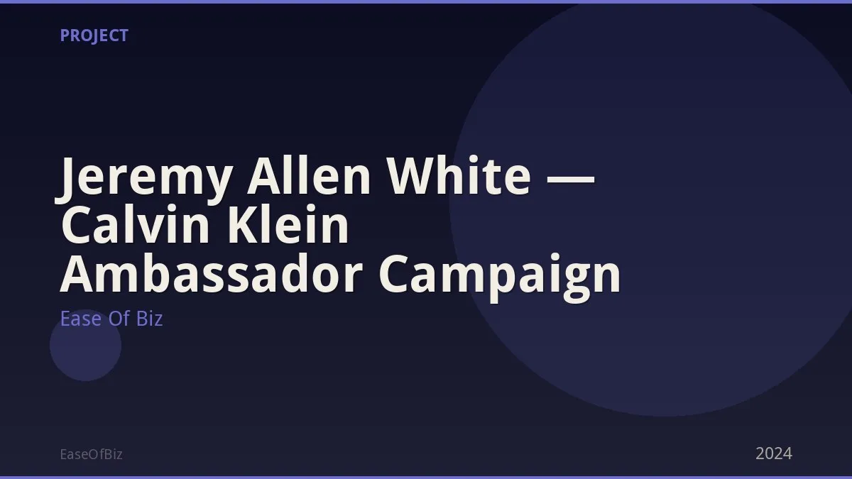 Jeremy Allen White — Calvin Klein Ambassador Campaign