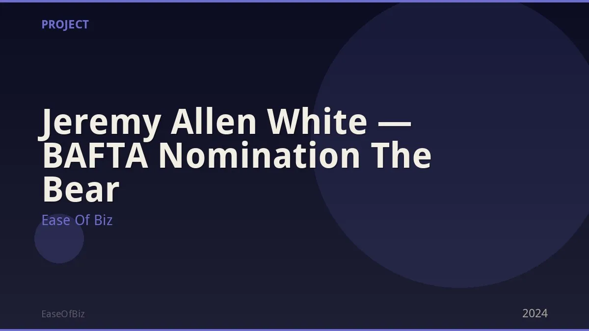 Jeremy Allen White — BAFTA Nomination The Bear