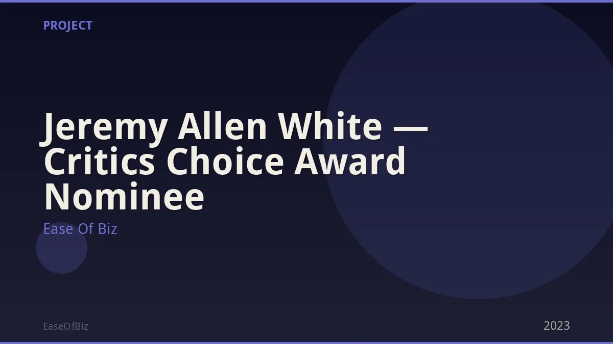 Jeremy Allen White — Critics Choice Award Nominee