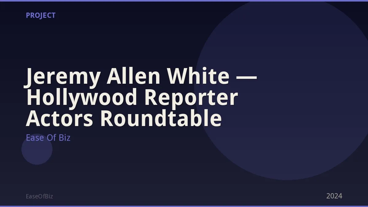Jeremy Allen White — Hollywood Reporter Actors Roundtable