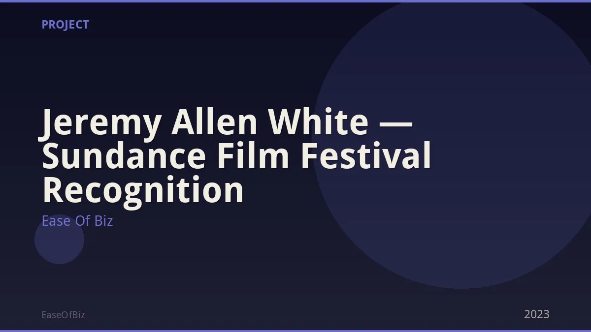 Jeremy Allen White — Sundance Film Festival Recognition