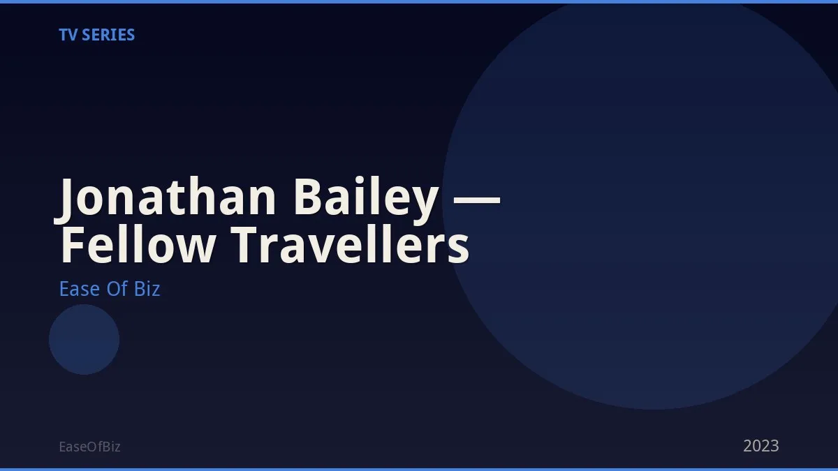 Jonathan Bailey — Fellow Travellers