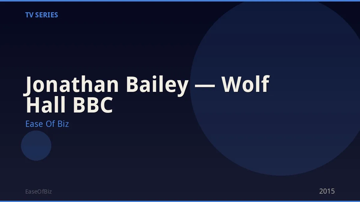 Jonathan Bailey — Wolf Hall BBC