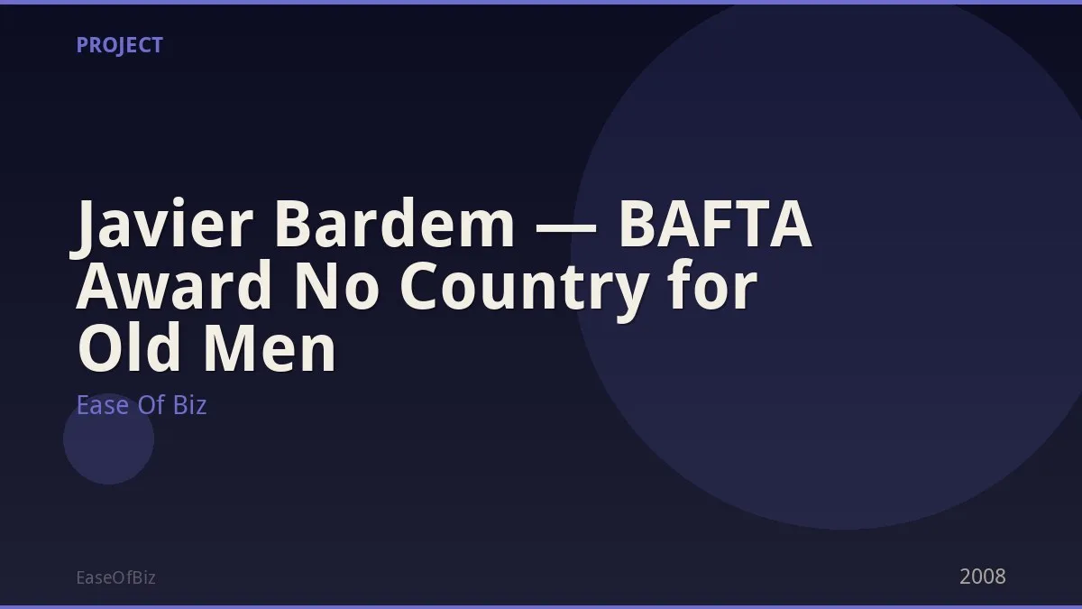 Javier Bardem — BAFTA Award No Country for Old Men