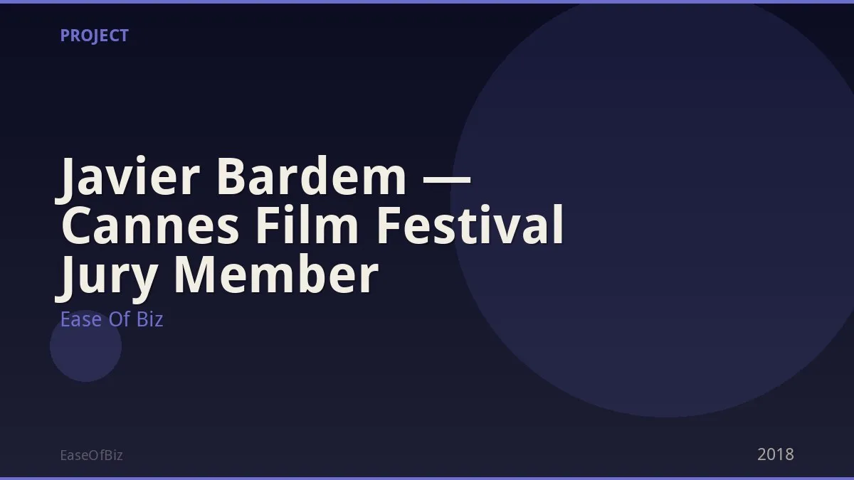 Javier Bardem — Cannes Film Festival Jury Member