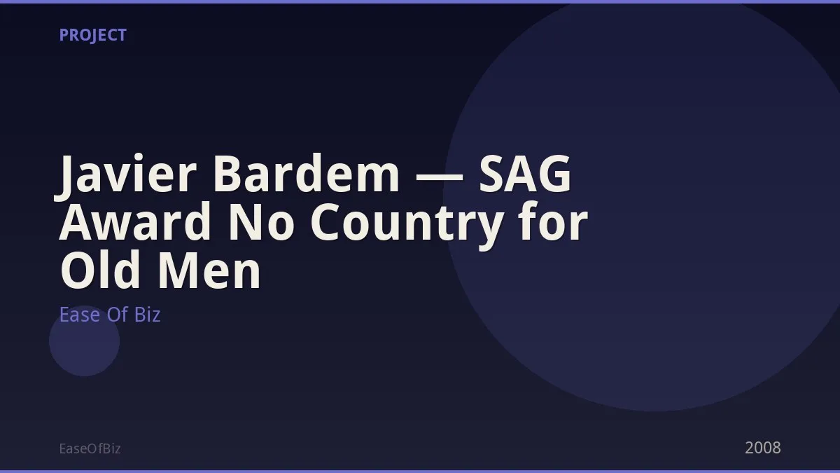 Javier Bardem — SAG Award No Country for Old Men