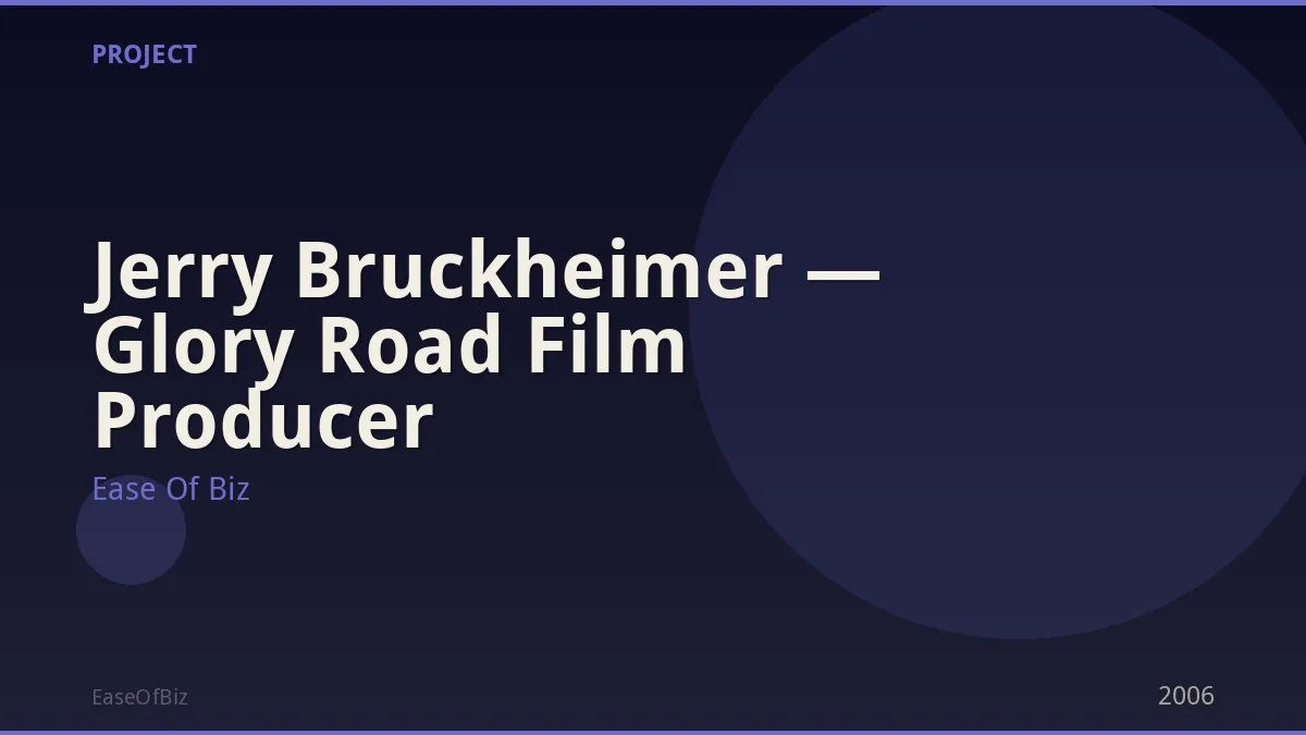 Jerry Bruckheimer — Glory Road Film Producer