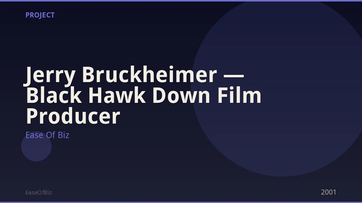 Jerry Bruckheimer — Black Hawk Down Film Producer