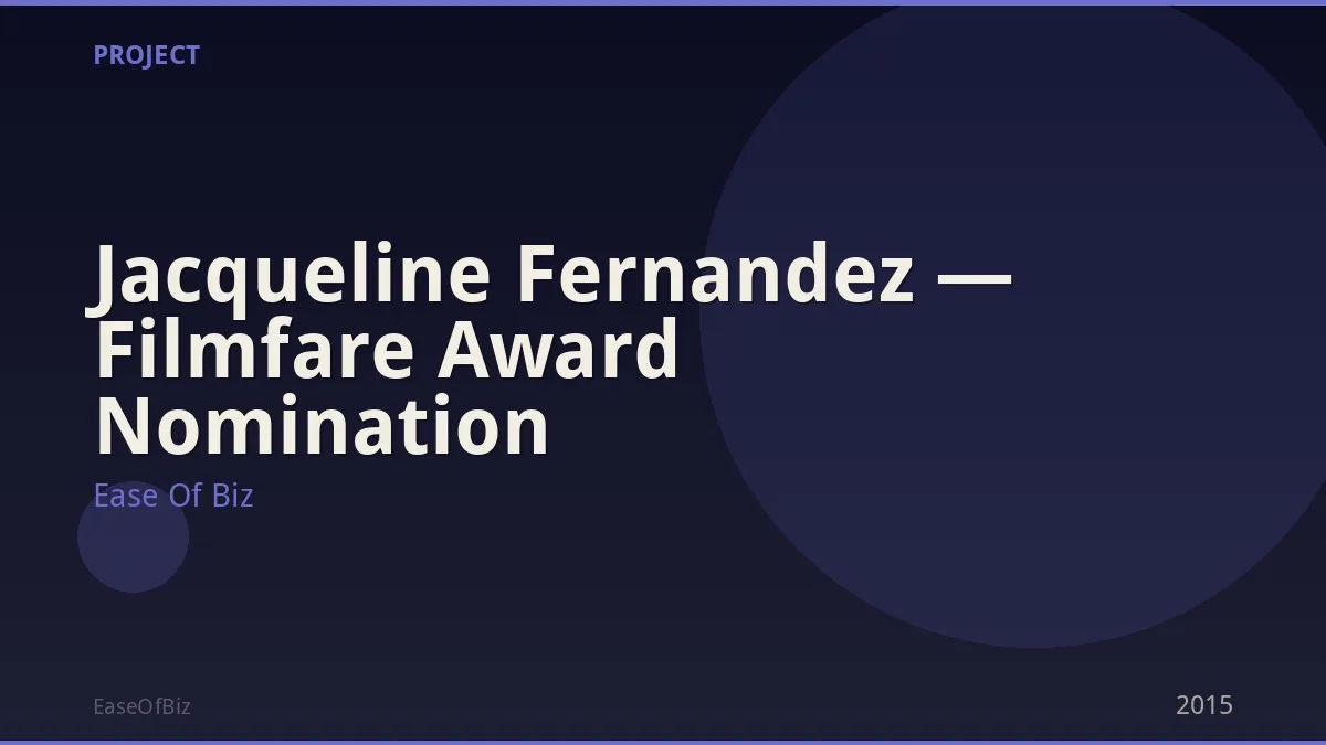 Jacqueline Fernandez — Filmfare Award Nomination