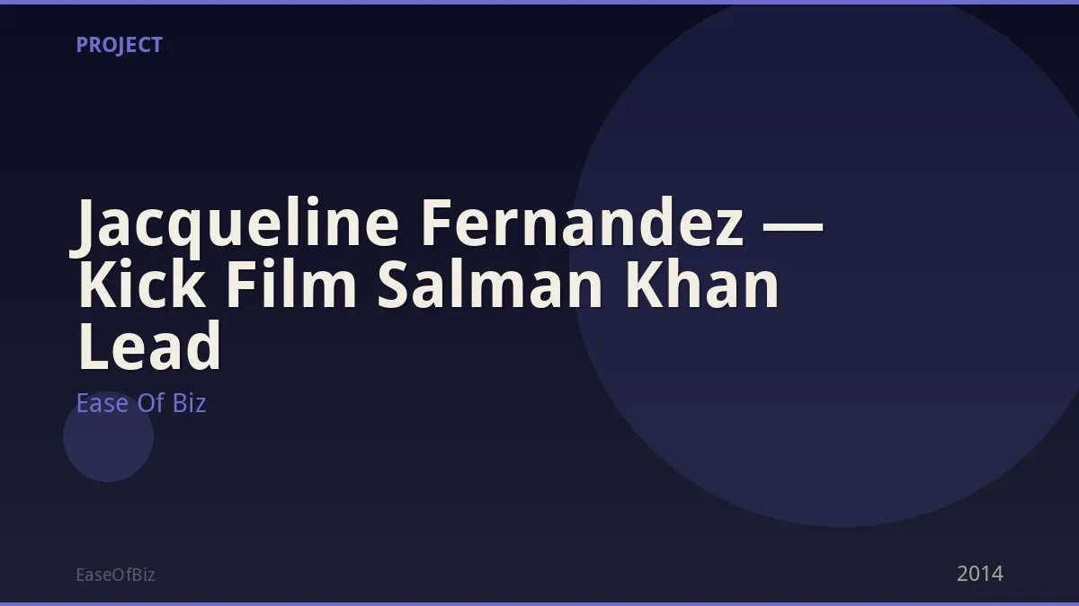 Jacqueline Fernandez — Kick Film Salman Khan Lead