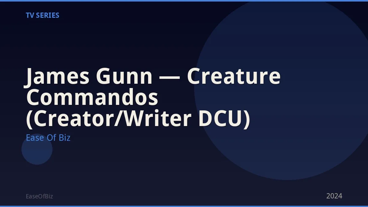 James Gunn — Creature Commandos (Creator/Writer DCU)