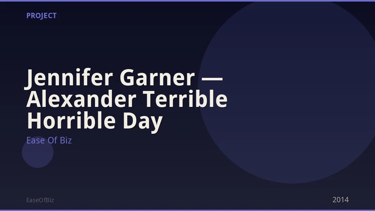 Jennifer Garner — Alexander Terrible Horrible Day