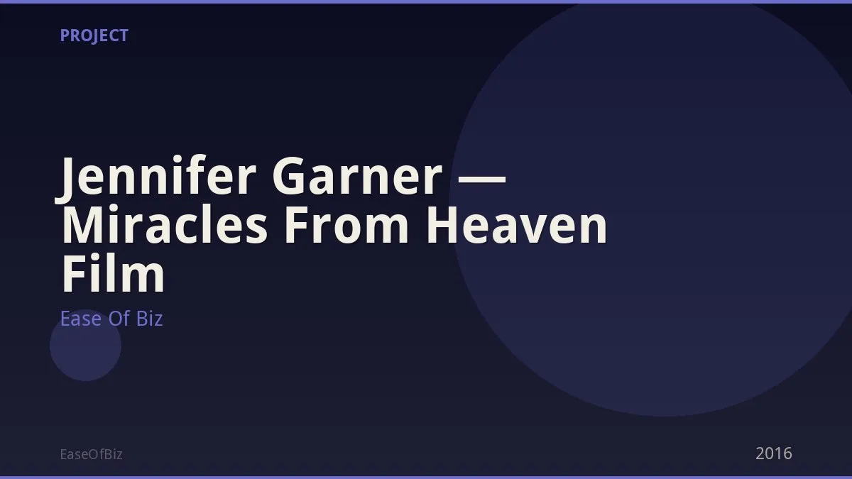 Jennifer Garner — Miracles From Heaven Film