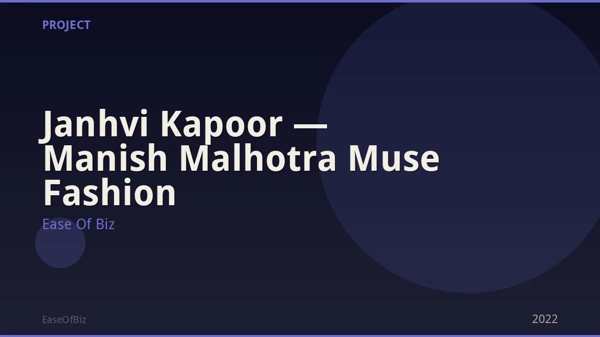 Janhvi Kapoor — Manish Malhotra Muse Fashion