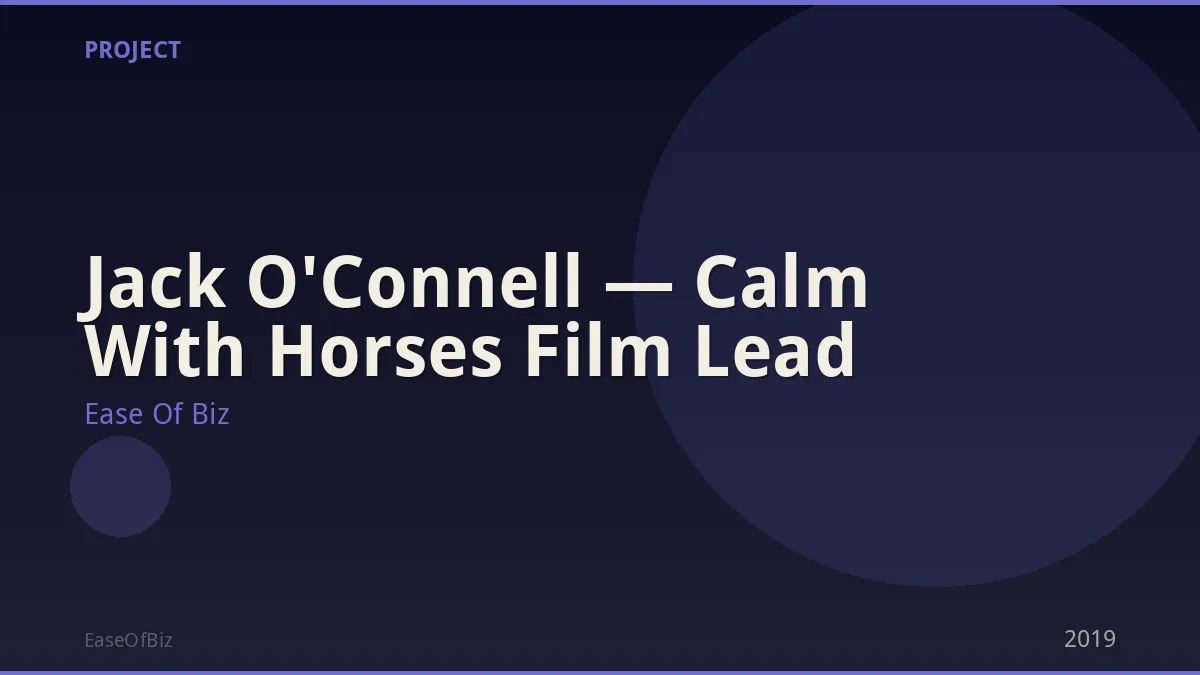 Jack O'Connell — Calm With Horses Film Lead