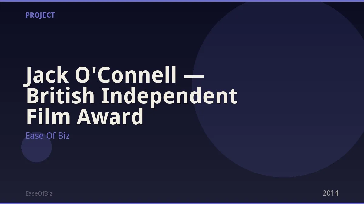 Jack O'Connell — British Independent Film Award