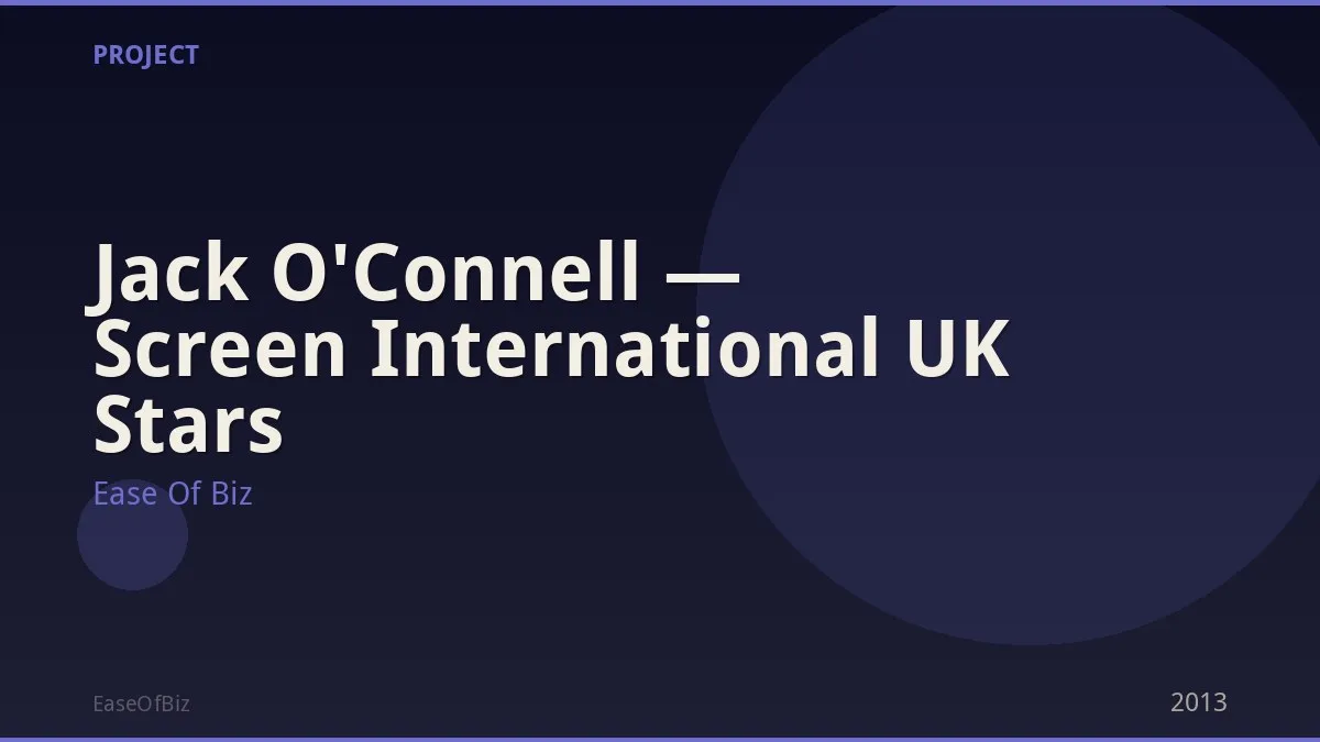Jack O'Connell — Screen International UK Stars