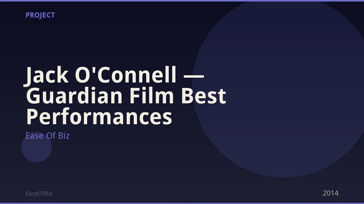 Jack O'Connell — Guardian Film Best Performances