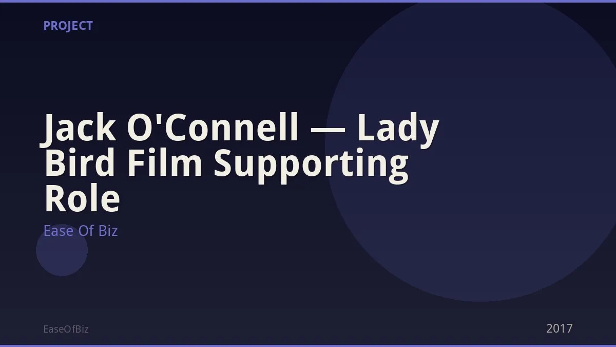 Jack O'Connell — Lady Bird Film Supporting Role