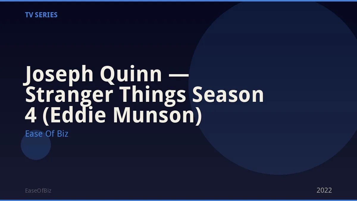 Joseph Quinn — Stranger Things Season 4 (Eddie Munson)