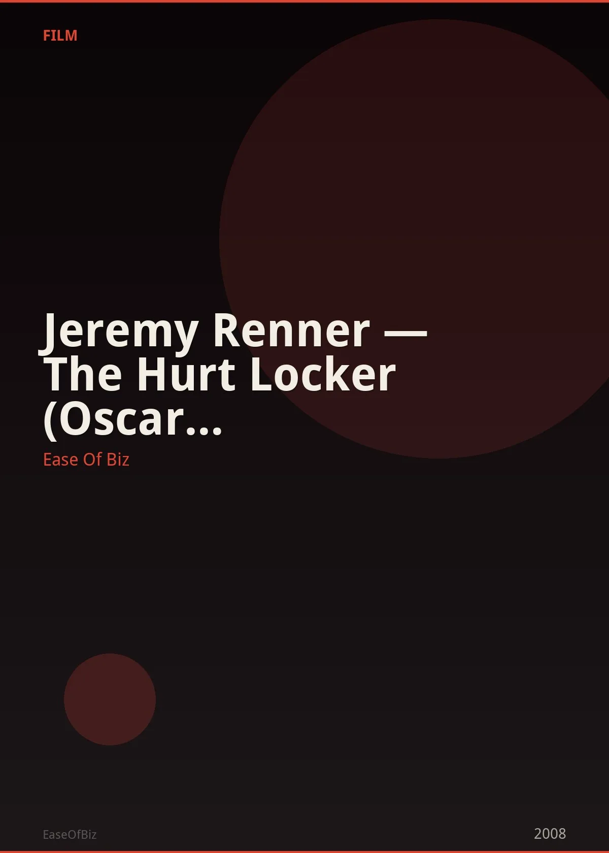 Jeremy Renner — The Hurt Locker (Oscar Nomination)