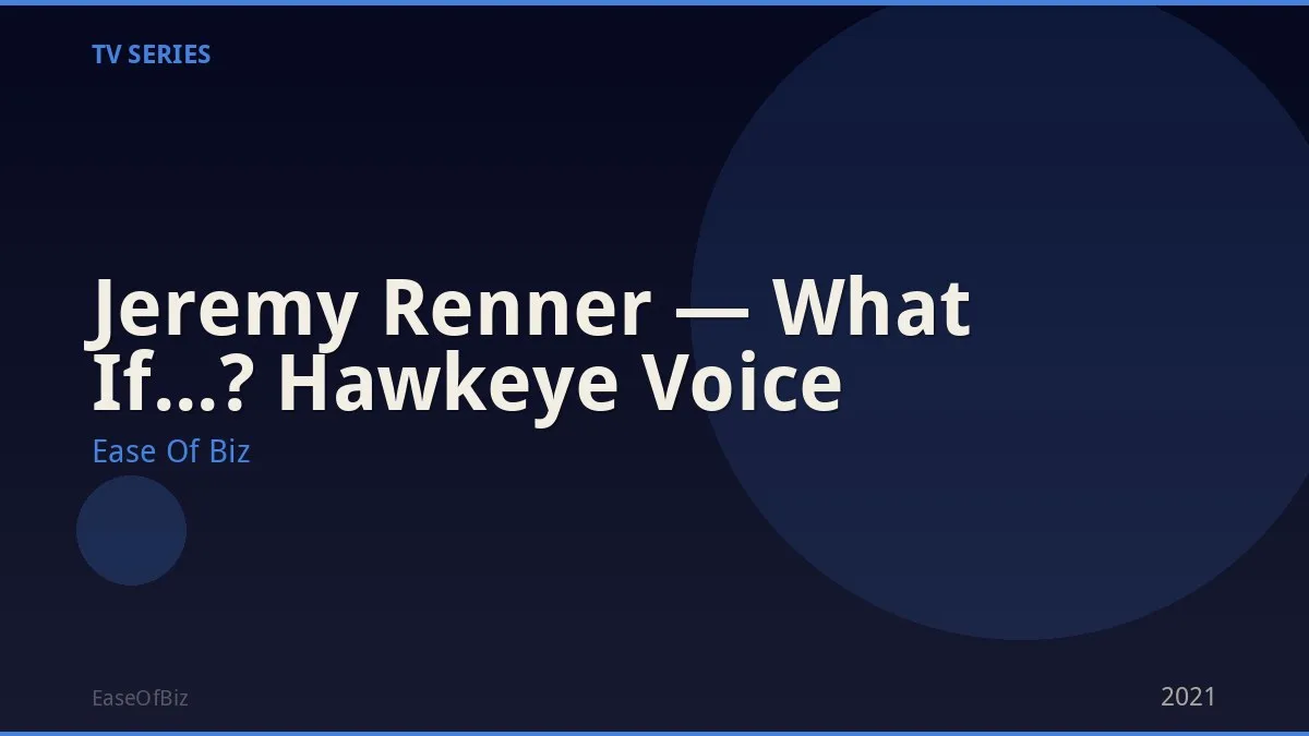 Jeremy Renner — What If...? Hawkeye Voice