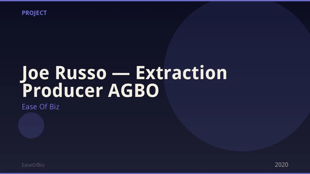 Joe Russo — Extraction Producer AGBO