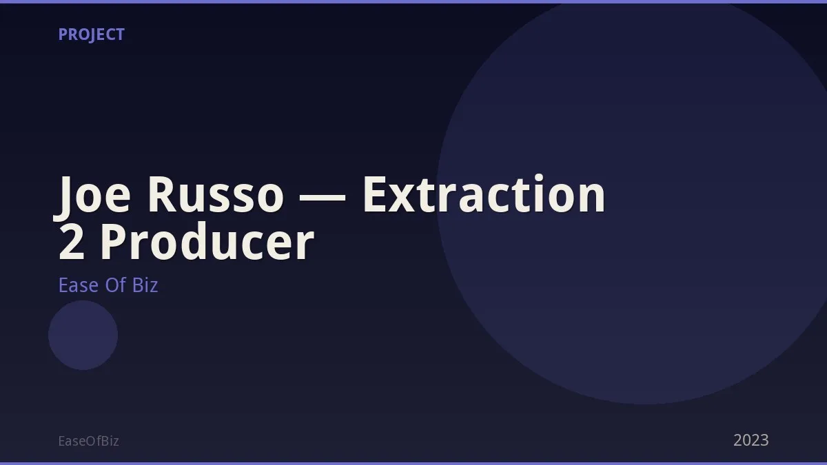 Joe Russo — Extraction 2 Producer