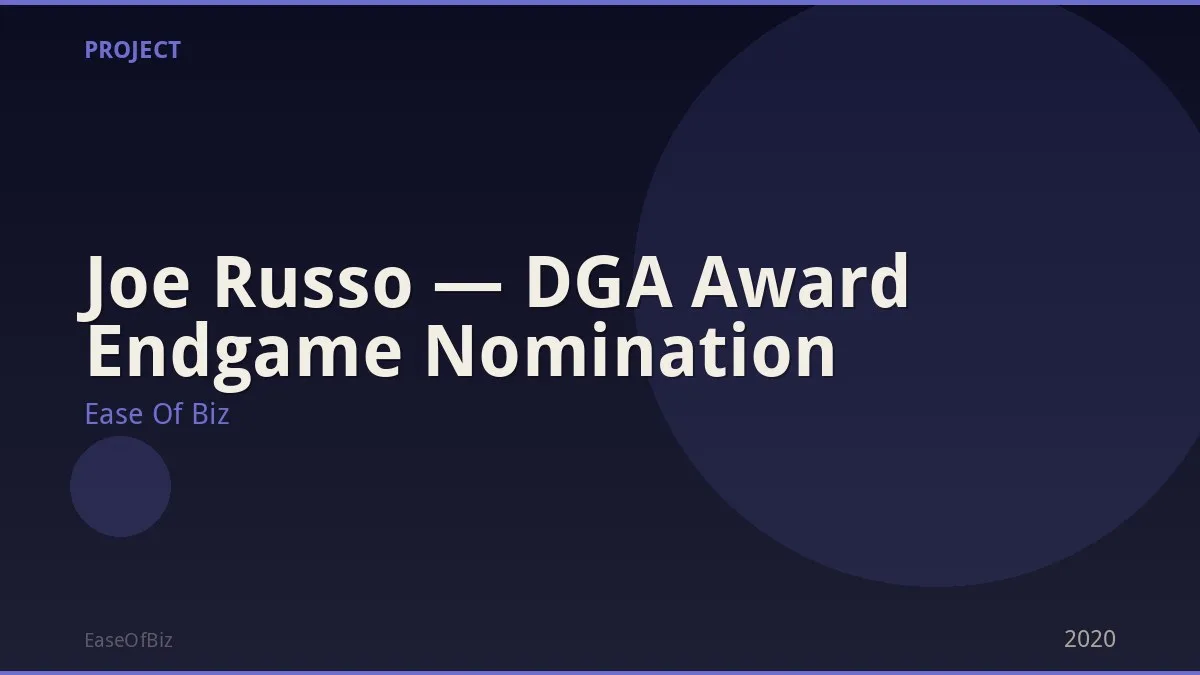 Joe Russo — DGA Award Endgame Nomination