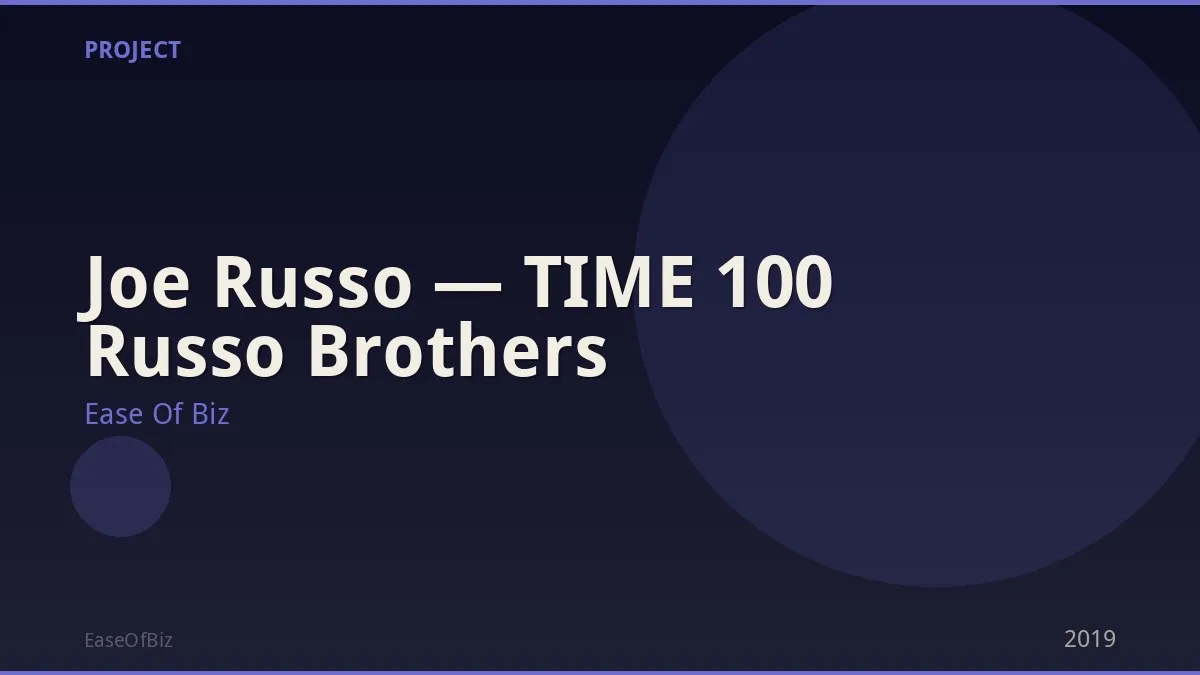 Joe Russo — TIME 100 Russo Brothers