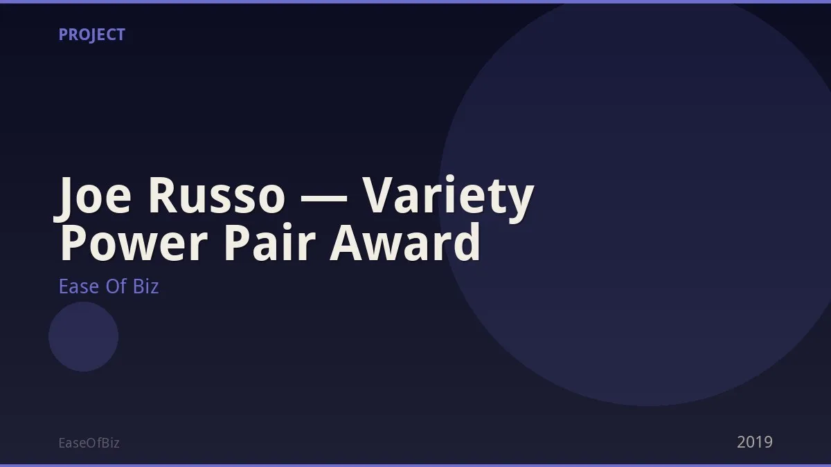 Joe Russo — Variety Power Pair Award
