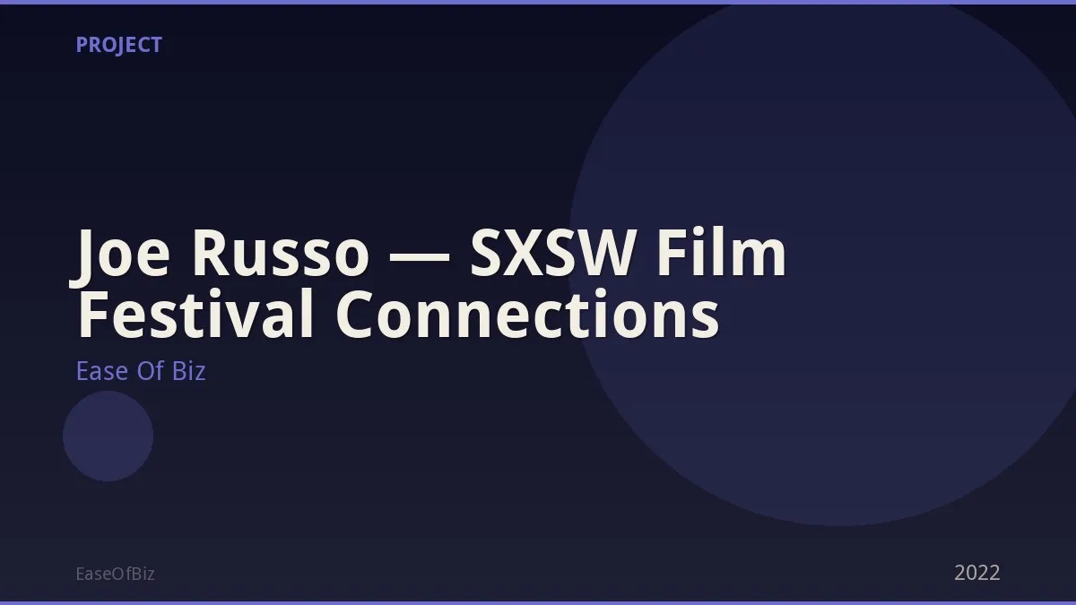 Joe Russo — SXSW Film Festival Connections
