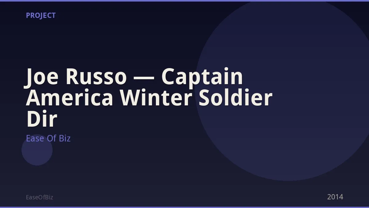Joe Russo — Captain America Winter Soldier Dir