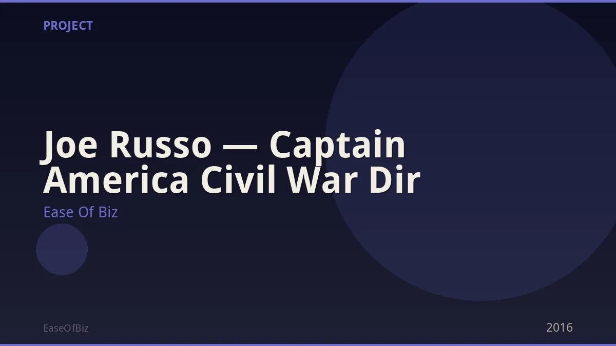 Joe Russo — Captain America Civil War Dir