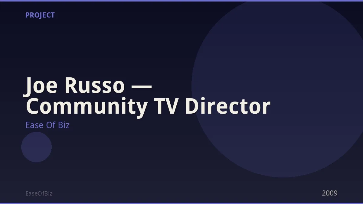 Joe Russo — Community TV Director