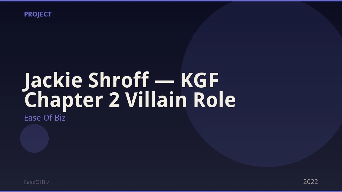 Jackie Shroff — KGF Chapter 2 Villain Role