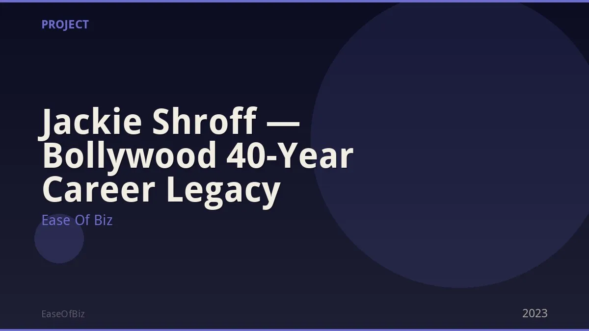 Jackie Shroff — Bollywood 40-Year Career Legacy