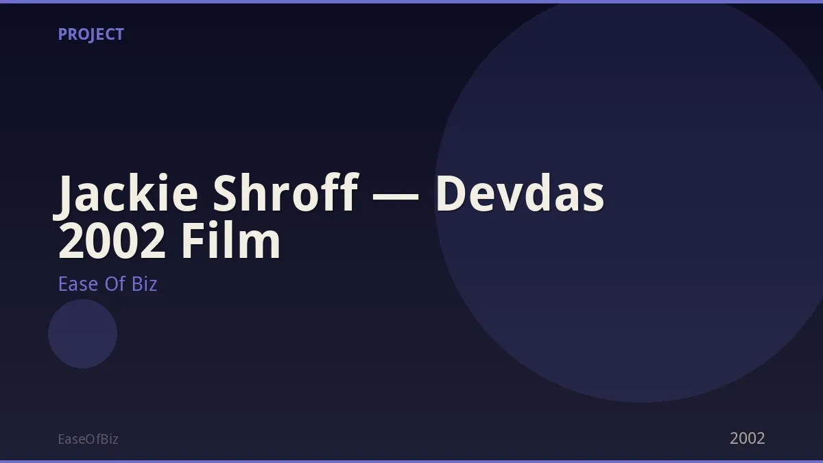 Jackie Shroff — Devdas 2002 Film