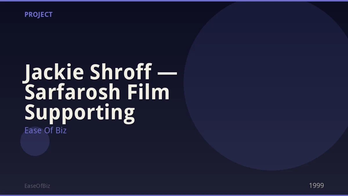 Jackie Shroff — Sarfarosh Film Supporting