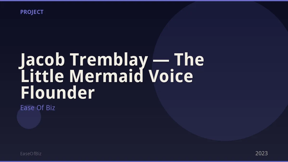 Jacob Tremblay — The Little Mermaid Voice Flounder