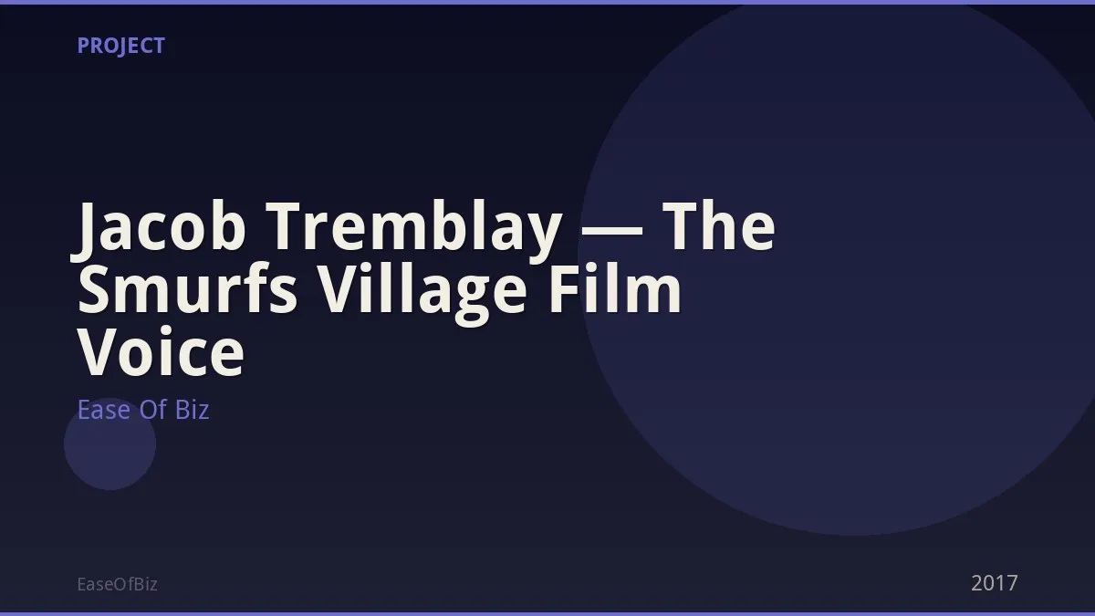 Jacob Tremblay — The Smurfs Village Film Voice