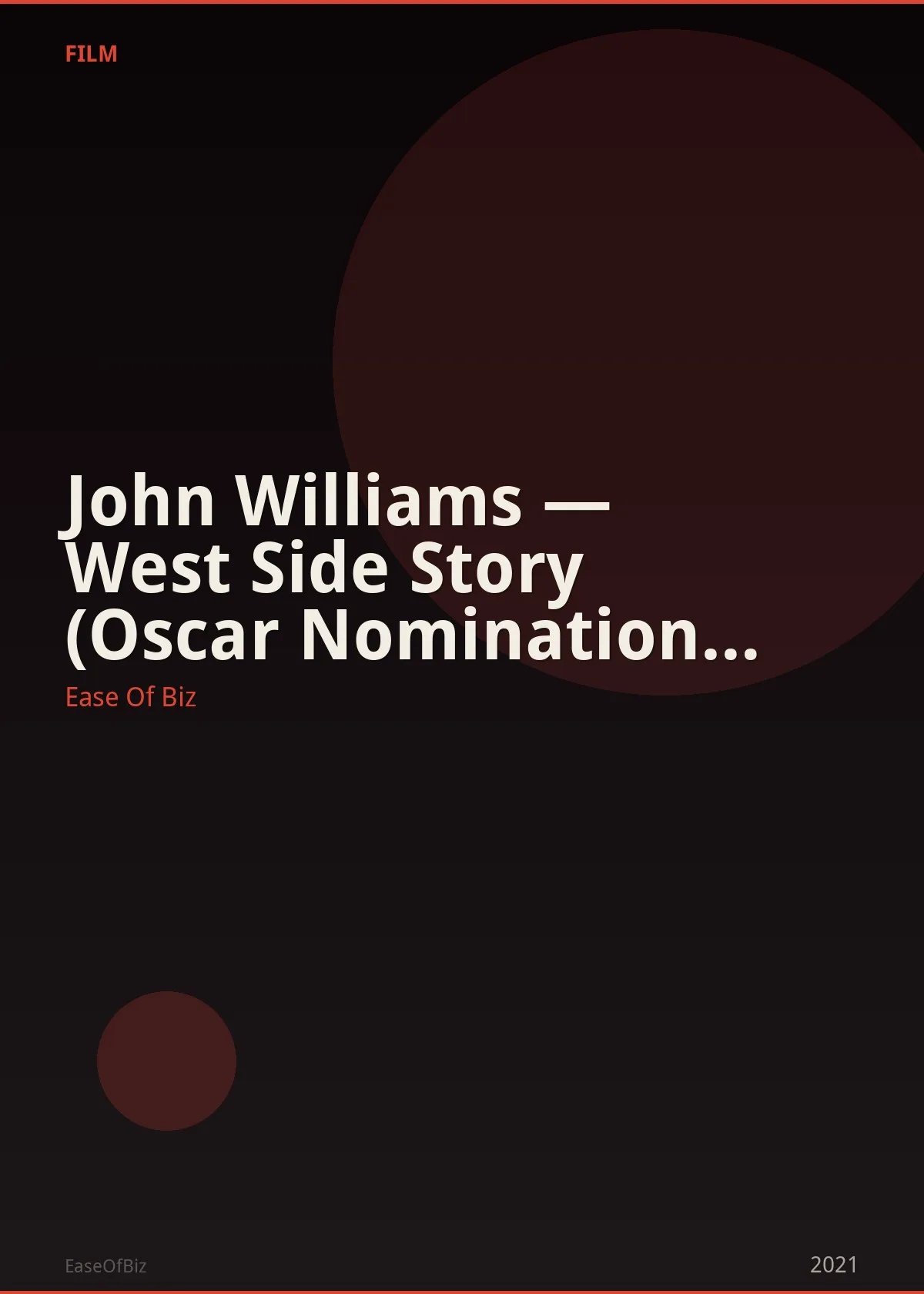 John Williams — West Side Story (Oscar Nomination 2022)
