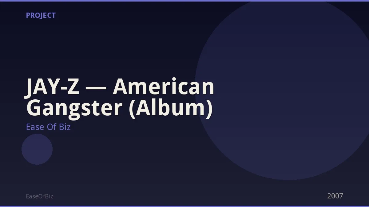 JAY-Z — American Gangster (Album)