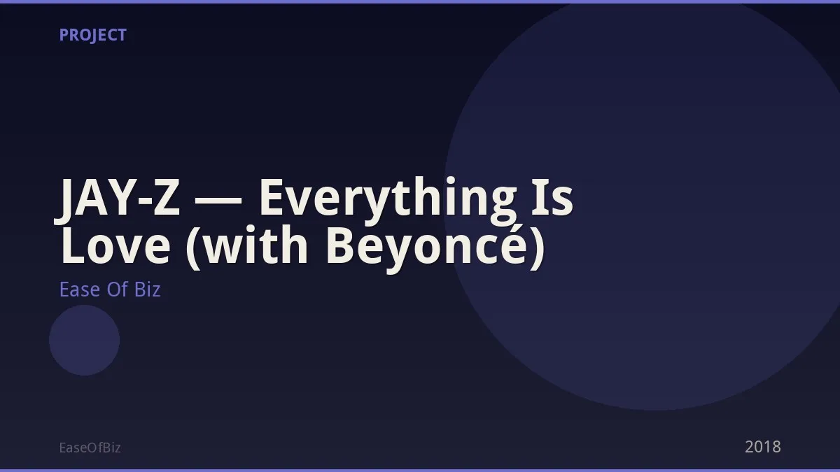 JAY-Z — Everything Is Love (with Beyoncé)