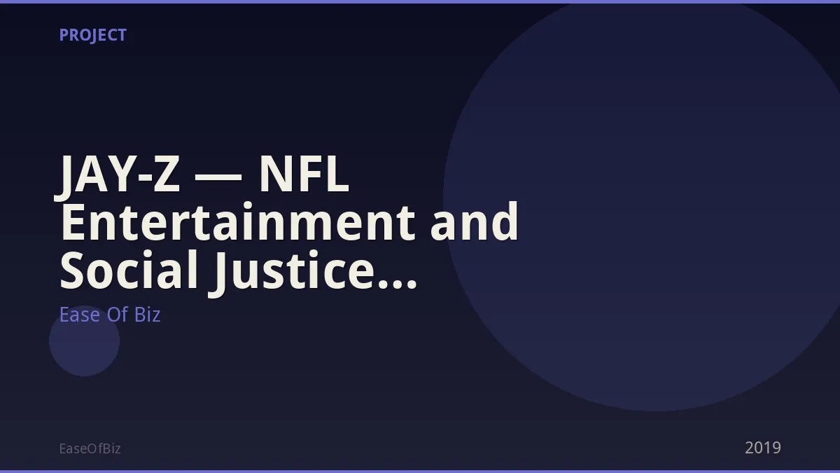JAY-Z — NFL Entertainment and Social Justice Partnership