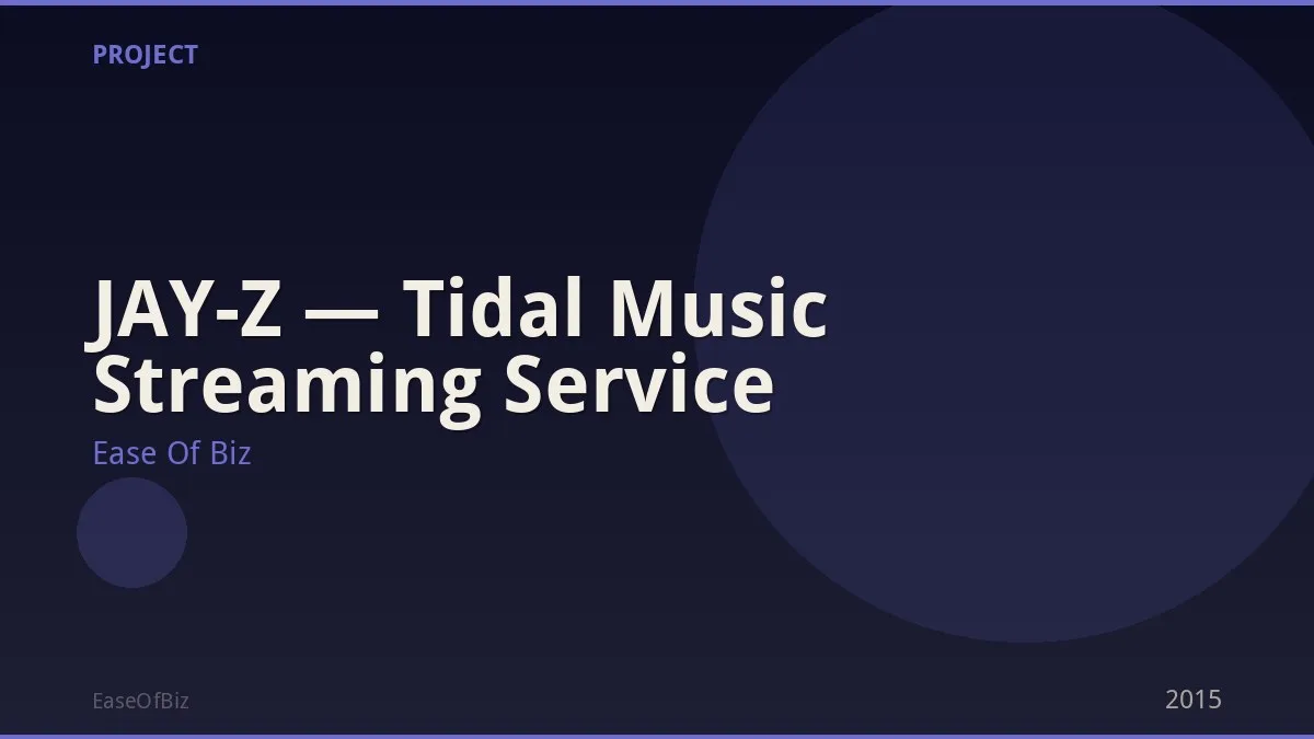 JAY-Z — Tidal Music Streaming Service