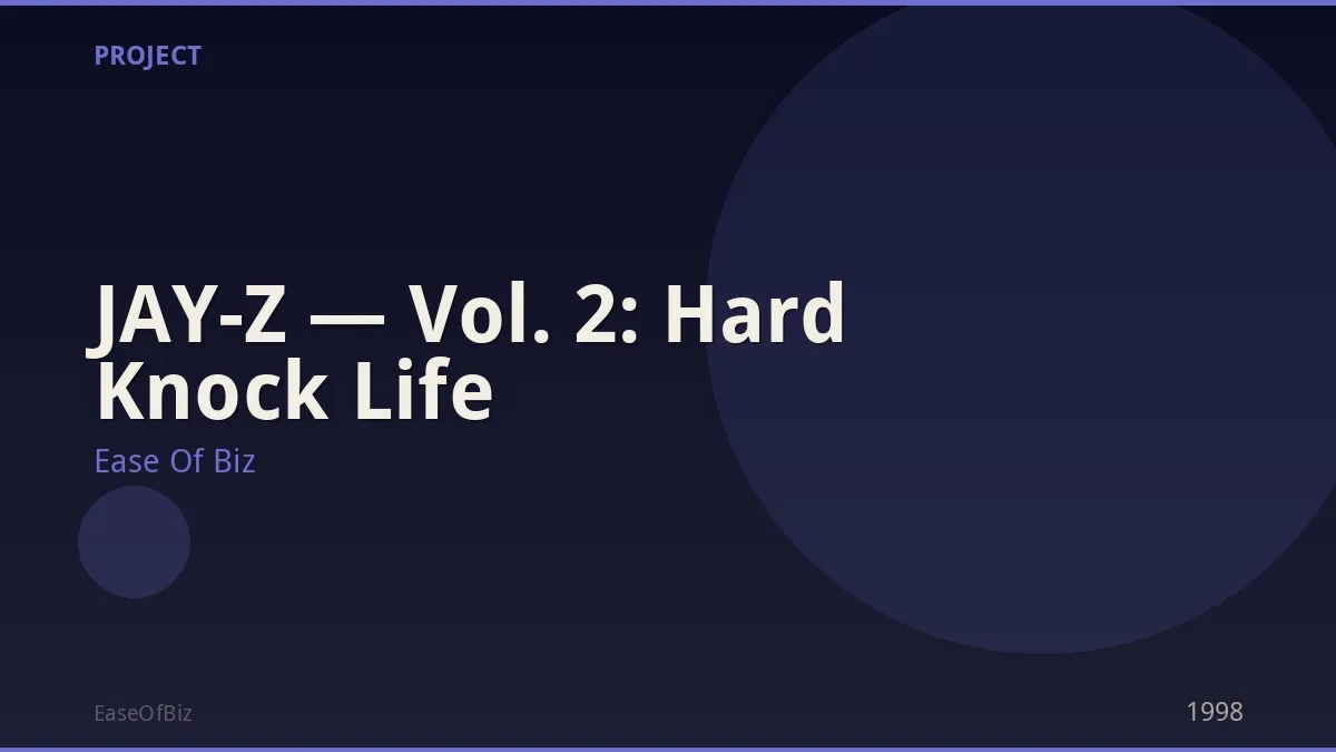JAY-Z — Vol. 2: Hard Knock Life
