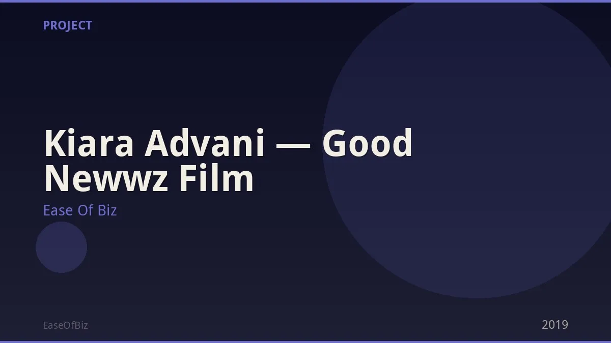 Kiara Advani — Good Newwz Film